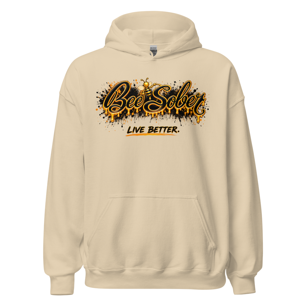 Bee Sober Live Better Hoodie in Sand, front view